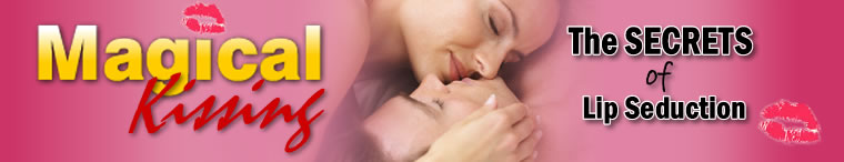 Magical Kissing mens kissing dating and seduction
